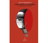 Che cos'è la storia. Cancelliamo il passato?