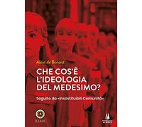 Che cos'è l'ideologia del medesimo