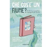 Che cos'è un fiume? Ascoltare e raccontare le geografie del Verrino