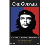 Che Guevara: Hasta la Victoria Siempre