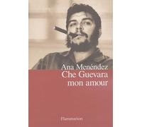 Che Guevara mon amour