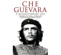 Che Guevara: the definitive portrait of one of the twentieth century's most fascinating historical figures, by critically-acclaimed New York Times journalist Jon Lee Anderson