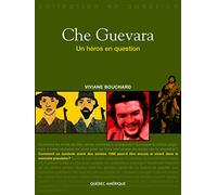 Che Guevara, un héros en question