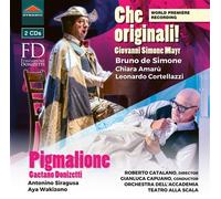 Mayr/Che Originali Donizetti/Pigmalione
