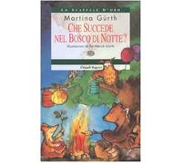 Che succede nel bosco di notte?