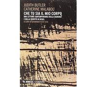 Che Tu Sia Il Mio Corpo. Una Lettura Contemporanea Della Signoria E Della Servitù In Hegel