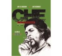 Che. Una Vida Revolucionaria: Los Años De Cuba - Anderson, Jon Lee, Hernández, José Anderson, Jon Lee, Hernández, José (Auteur)