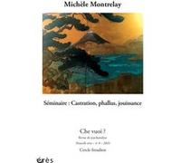Che Vuoi ? 8 - Michèle Montrelay Collectif (Auteur)