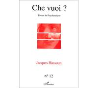 Che Vuoi ? N° 12, 1999 - Jacques Hassoun