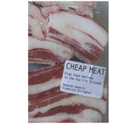 Cheap Meat - Flap Food Nations In The Pacific Islands
