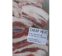 Cheap Meat - Flap Food Nations In The Pacific Islands