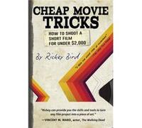 Cheap Movie Tricks by Rickey Bird Rickey Bird (Auteur)