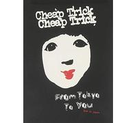 Cheap Trick : From Tokyo To You (+ Cd)
