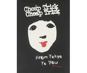 Cheap Trick - From Tokyo To You - Special One