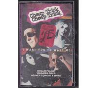 Cheap Trick - I Want You to Want Me [Musikkassette]