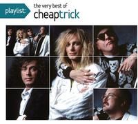Cheap Trick - PLAYLIST: THE VERY BEST OF CHEAP TRICK [New CD]