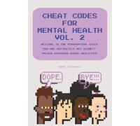 Cheat Codes for Mental Health Vol. 2: ｜ADHD Friendly ｜ Fun Skills for Mindful Thought Mastery ｜CBT skills for kids｜Perfect Gifts For All｜