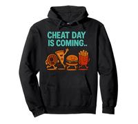 Cheat Day is Coming - Frites à Pizza drôles de malbouffe Sweat à Capuche