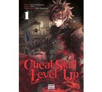 Cheat Skill Level Up T01 Miku (Auteur), Kazuomi Minatogawa (Dessinateur), Rein Kuwashima (Dessinateur)