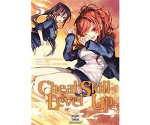 Cheat Skill Level Up T05 Miku (Auteur), Rein Kuwashima (Dessinateur), Kazuomi Minatogawa (Dessinateur)