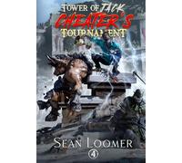 Cheater's Tournament: A LitRPG Adventure