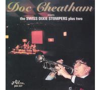 Cheatham, Doc - Meets the Swiss Dixie Stompers Plus Two