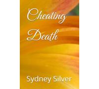 Cheating Death