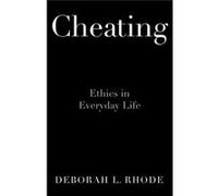 Cheating Deborah L Professor Of Law Rhode, Stanford Law School (Auteur)