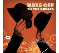 Cheats - Hats Off to The Cheats [Import]