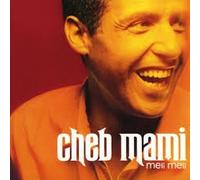 Cheb Mami - Best of / le Meilleur