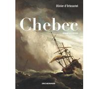 Chebec - Esclaves Des Barbaresques En Alger