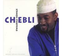 Chebli - Swahili Songs