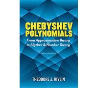 Chebyshev Polynomials: From Approximation Theory to Algebra and Number Theory