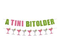 Checarzhn--No1-A Tini Bit Older Bannière, Pré-Enfilée Paillettes Décoration Fête D'anniversaire Martini Vert Et Rose Toile De Fond Sur Thème Bar Martini Guirlande Décorative Pour Enterrement Vie Jeun