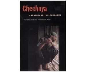 Chechnya: Calamity In The Caucasus