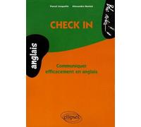 Check In - Communiquer Efficacement En Anglais