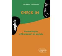 Check In. Communiquer efficacement en anglais, Niveau 2 - Pascal Jacquelin - Ellipses - broché - Etude