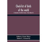 Check-List Of Birds Of The World; A Continuation Of The Work Of James L. Peters (Volume Ix)