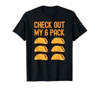 Check Out My Six Pack Funny Tacos Mexican Food Cinco De Mayo T-Shirt