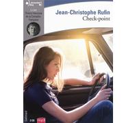 Jean-Christophe Rufin – Check-Point – Texte lu – Gallimard – CD audio