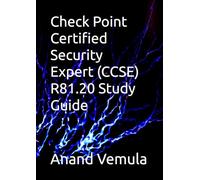 Check Point Certified Security Expert (CCSE) R81.20 Study Guide