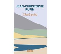 Jean-Christophe Rufin – Check-point – Édition spéciale – Poche – Gallimard