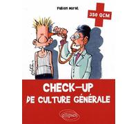 Check-up de culture générale. 350 QCM - Fabien Murat - Ellipses - broché - Scolaire / Universitaire