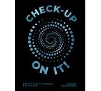 Check-Up On It! Breast Cancer