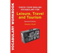 Check Your English Vocabulary For Leisure, Travel And Tourism
