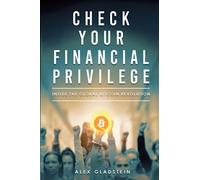 Check Your Financial Privilege