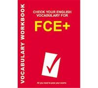Check Your Vocabulary for FCE+ Rawdon Wyatt (Auteur)