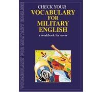 Check Your Vocabulary for Military English Richard Bowyer (Auteur)