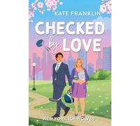 Checked by Love: Slow Burn Hockey Romance