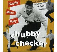 Checker, Chubby - Twistin Dance Party